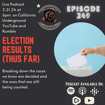 Ep. 249 - Election Results (Thus Far)