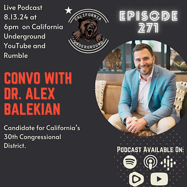 Ep. 271: Dr. Alex Balekian, Candidate for Congress