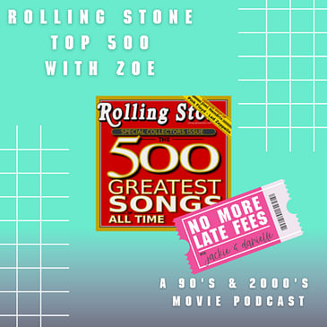 Rolling Stone Top 500 with Zoe