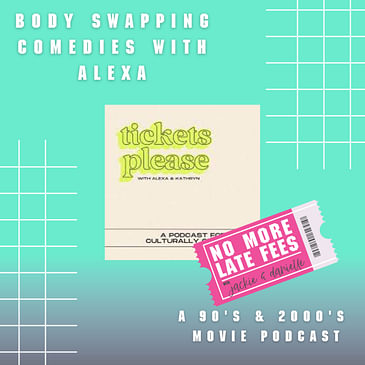 Body Swapping Comedies with Alexa