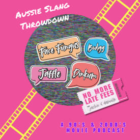Aussie Slang Throwdown—Thanks, Mary-Kate & Ashley!