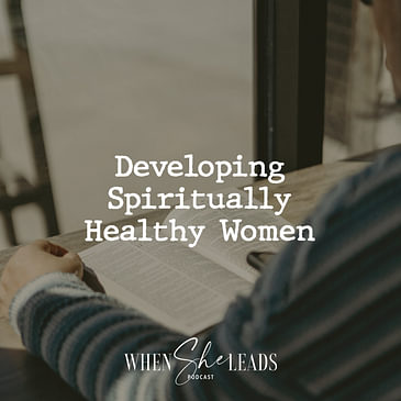Developing Spiritually Healthy Women