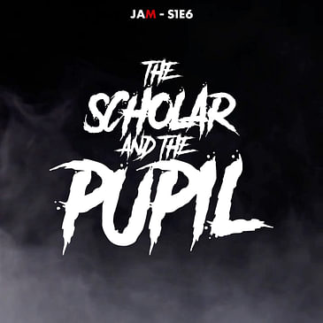 Just Another Monster S1E6: The Scholar and the Pupil