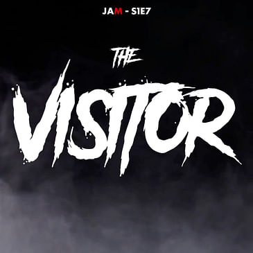 Just Another Monster S1E7: The Visitor