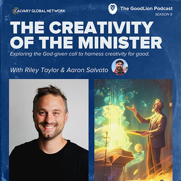 The Creativity Of The Minister - Riley Taylor | Exploring the God-given call to harness creativity for good.