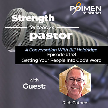 148- Getting Your People Into God's Word (with Rich Cathers)