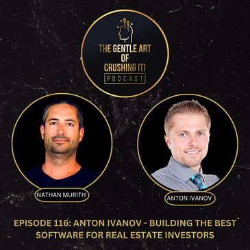 EP 116: Anton Ivanov - Building the Best Software for Real Estate Investors