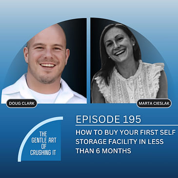 EP 195: How to buy your first self storage facility in less than 6 months