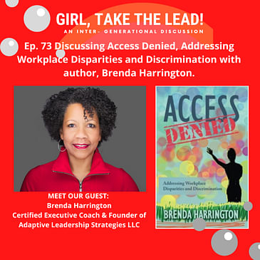 73. Discussing Access Denied, Addressing Workplace Disparities and Discrimination with author, Brenda Harrington.