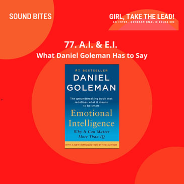 77. Sound Bite: A.I. and Emotional Intelligence