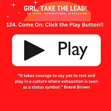 124. Come On: Click the Play Button!