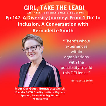 147. A Diversity Journey: From 'I Do' to Inclusion, A Conversation with Bernadette Smith