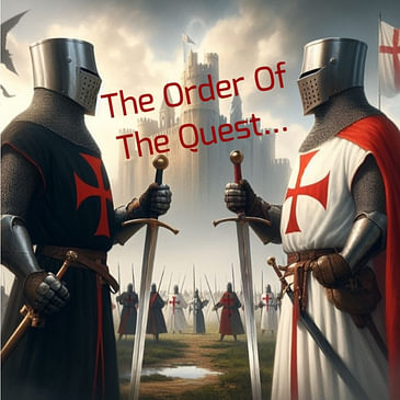 The Order Of The Quest...