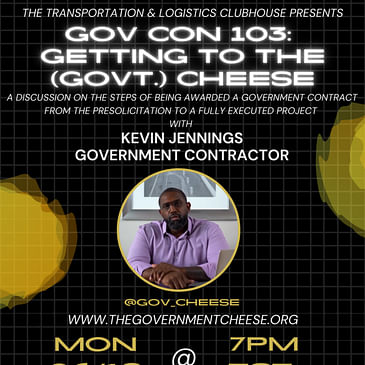Episode #100 GovCon 103: Getting to the Government Cheese with Kevin Jennings