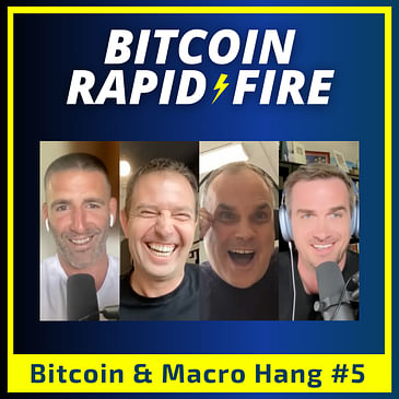 Macro Hang #5 w/ Jeff Booth, Preston Pysh & Greg Foss