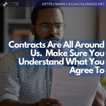 Contracts Are All Around Us. Make Sure You Understand What You Agree To