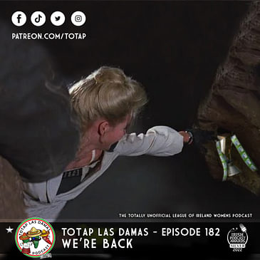 Episode 182 - Las Damas - We're Back