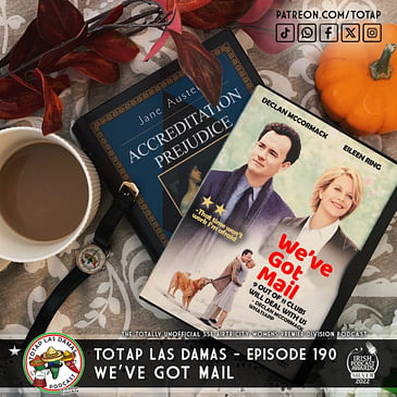 Episode 190 - Las Damas - We've Got Mail
