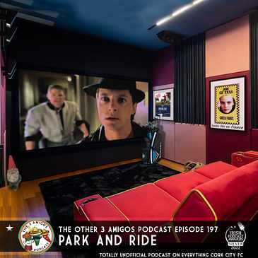 Episode 197 - Park and Ride