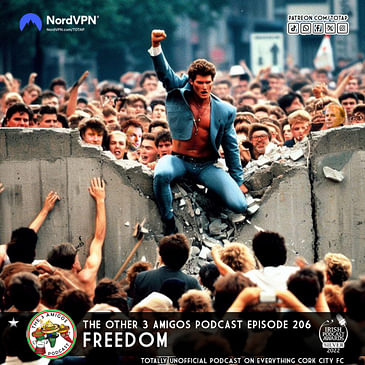 Episode 206 - Freedom