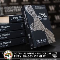 Episode 238 - Las Damas - Fifty Shades of Gray