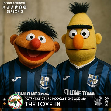 Episode 284 - Las Damas - The Love In