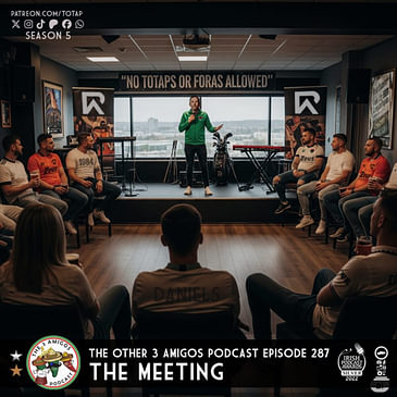 Episode 287 - The Meeting