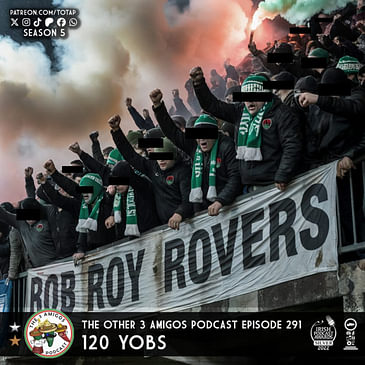 Episode 291 - 120 YOBS