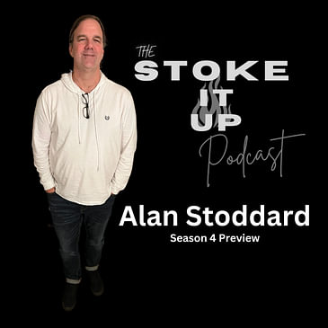 Season 4 Preview with Alan Stoddard
