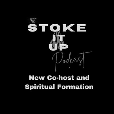New Co-Host and Spiritual Formation