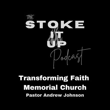 Transforming Faith Memorial Church with Pastor Andrew Johnson