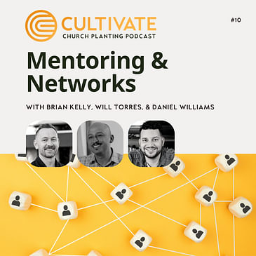 Mentoring and Networks - Will Torres & Daniel Williams