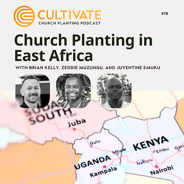Church Planting in East Africa - Zeddie Muzungu & Juventine Emuku