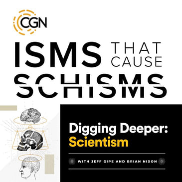 Digging Deeper: Scientism (With Dr. Lu Wing)