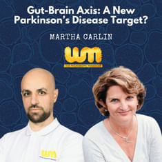 Martha Carlin on Battling Parkinson's Disease Through the Microbiome