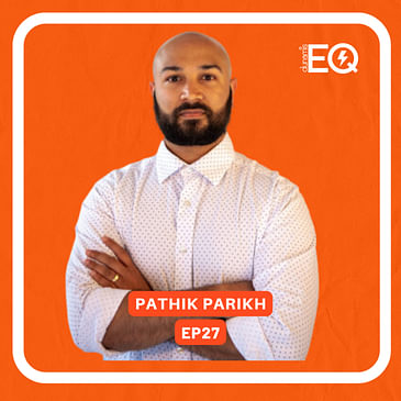 Simplifying Leadership: Actionable Tips for Effective and Efficient Leadership. Pathik Parik Ep27