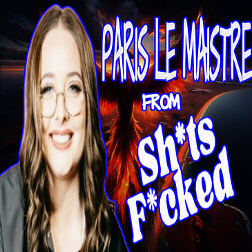 223-PARIS LE MAISTRE from SH*TS F*CKED