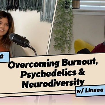 Ep2. Burnout in the Silicon Valley with Linnea Butler