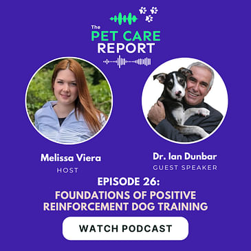 Dr.Ian Dunbar: Foundations Of Positive Reinforcement Dog Training | E26