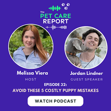 Jordan Lindner: Avoid These 5 Costly Puppy Mistakes | E32