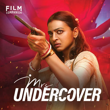 Mrs. Undercover Movie Review by Anupama Chopra | Film Companion