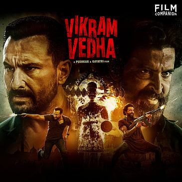 Vikram Vedha Review | Hrithik Roshan | Saif Ali Khan | Pushkar & Gayathri | Anupama Chopra | FC