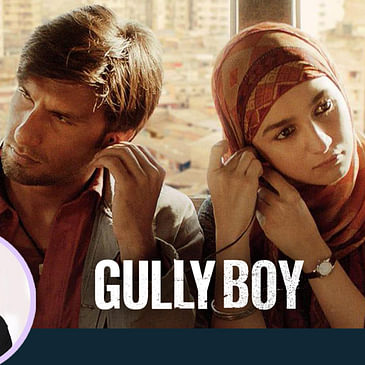 45: Anupama Chopra's Movie Review of Gully Boy | Zoya Akhtar | Ranveer Singh | Alia Bhatt