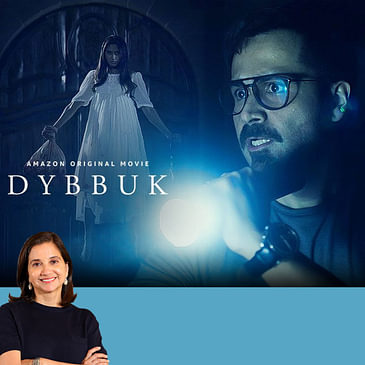 Dybbuk | Bollywood Movie Review by Anupama Chopra | Emraan Hashmi, Nikita Dutta, Manav Kaul | Film Companion