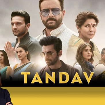 145: Tandav | Anupama Chopra's Review | Saif Ali Khan, Dimple Kapadia | Film Companion