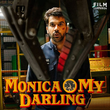 Monica, O My Darling Movie Review | Rajkummar Rao, Huma Qureshi, Radhika Apte | Anupama Chopra | Film Companion