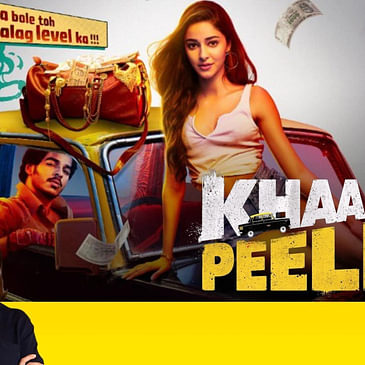 131: Khaali Peeli | Bollywood Movie Review by Anupama Chopra | Ananya Panday, Ishaan Khatter | Film Companion