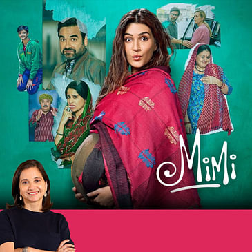 Mimi | Bollywood Movie Review by Anupama Chopra | Kriti Sanon, Pankaj Tripathi | Film Companion