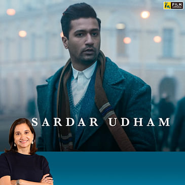 Sardar Udham | Bollywood Movie Review by Anupama Chopra | Vicky Kaushal | Film Companion