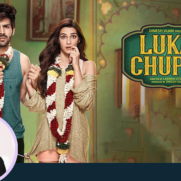 46: Anupama Chopra's Movie Review of Luka Chuppi | Laxman Utekar | Kartik Aaryan | Kriti Sanon